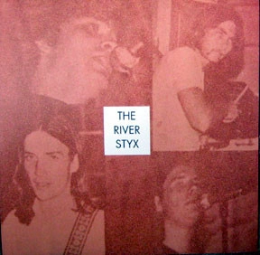 RIVER STYX / RIVER STYX