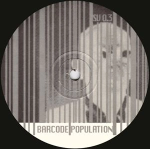 BARCODE POPULATION / ALL ABOARD THE U.S.S. SEVERE EP