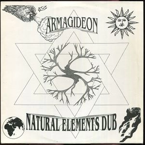 ARMAGIDEON / NATURAL ELEMENTS DUB