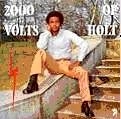 JOHN HOLT / ジョン・ホルト / 2000 VOLTS OF HOLT