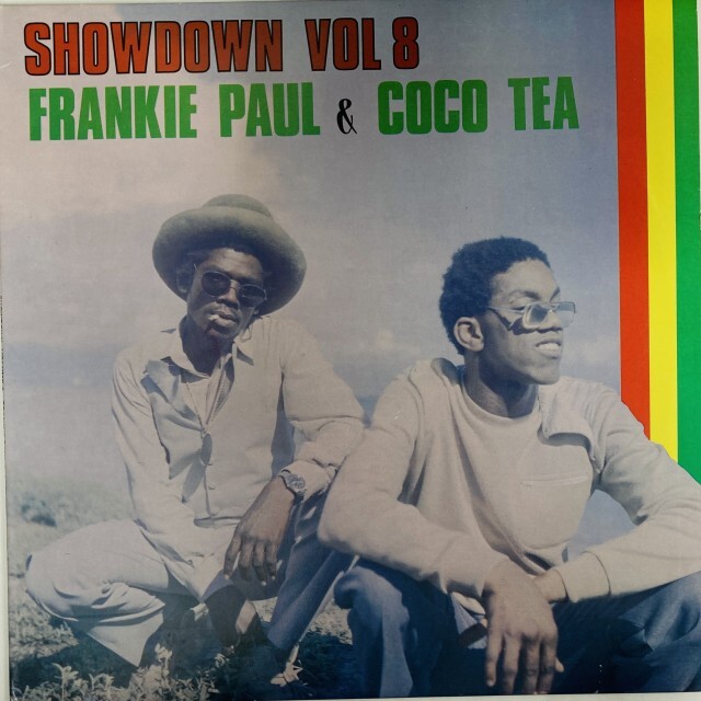 FRANKIE PAUL / COCO TEA / SHOW DOWN VOL.8