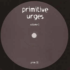 UNKNOWN ARTIST / PRIMITIVE URGES 1