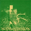 MANUMISSION / マニュミッション / MANUMISSION