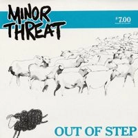 MINOR THREAT / マイナー・スレット / OUT OF STEP / OUT OF STEP (LP REPRESS)