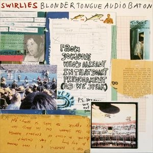 SWIRLIES / スワーリーズ / BLONDER TONGUE AUDIO BATON