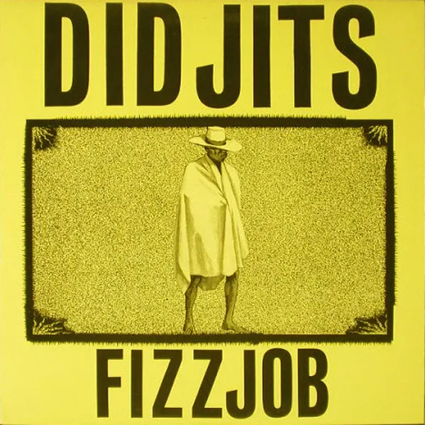 DIDJITS / FIZZJOB