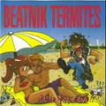 BEATNIK TERMITES / ビートニク・ターマイツ / TASTE THE SAND