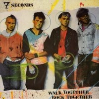 7 SECONDS / セブン・セカンズ / WALK TOGETHER ROCK TOGETHER