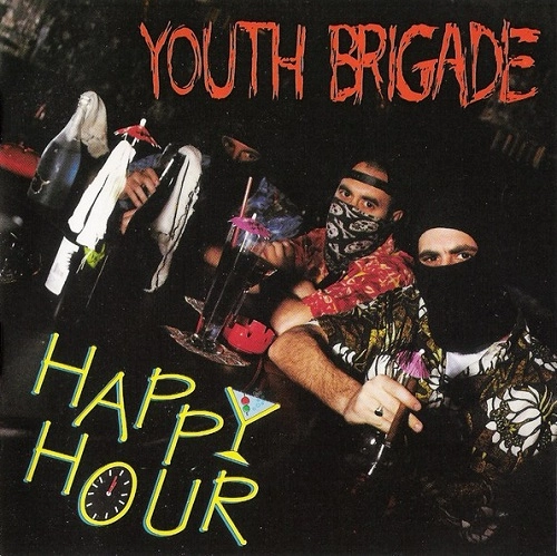 YOUTH BRIGADE / ユースブリゲイド / HAPPY HOUR
