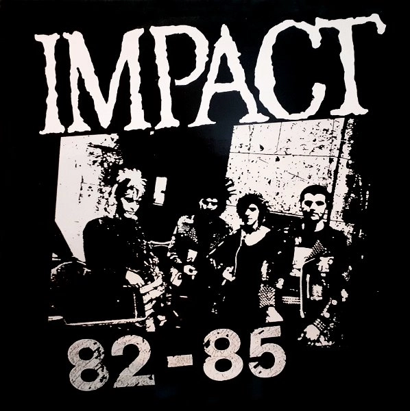IMPACT (HARDCORE PUNK/ITA) / 82-85