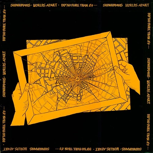 SUBHUMANS / WORLDS APART