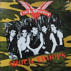 COCK SPARRER / コック・スパラー / SHOCK TROOPS
