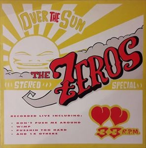 ZEROS / ゼロス / OVER THE SUN