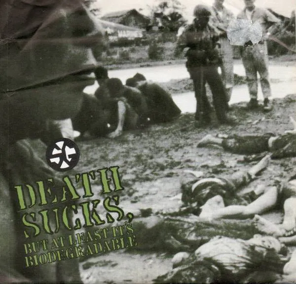 SURGEON GENERAL / DEATH SUCKS,BUT ATLEAST IT'S BIODEGRADABLE