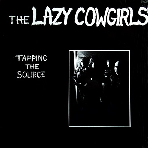 LAZY COWGIRLS / レイジーカウガールズ / TAPPING THE SOURCE