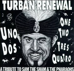 V.A. / オムニバス / TURBAN RENEWAL - A TRIBUTE TO SAM THE SHAM AND THE PHARAOHS