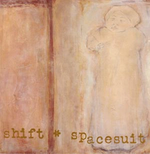 SHIFT (POST HARDCORE) / SPACESUIT