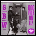 SCRATCH BONGOWAX / スクラッチ・ボンゴワックス / DOG PILE ON LIZ