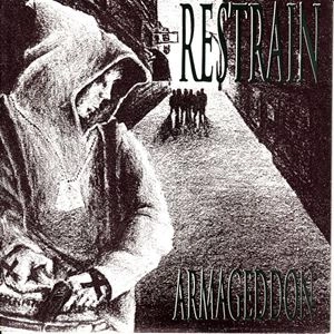RESTRAIN / ARMAGEDDON