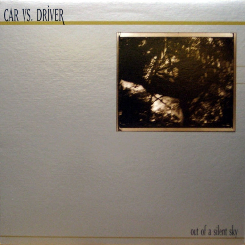 CAR VS. DRIVER / カーバーサスドライバー / OUT OF A SILENT SKY