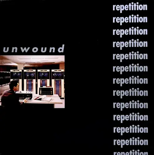 UNWOUND / アンワウンド / REPETITION (LP)