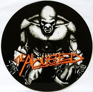 ABUSED / アブューズド / LOUD AND CLEAR (PICTURE DISC)