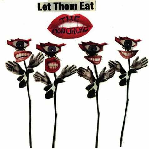 MONORCHID / LET THEM EAT