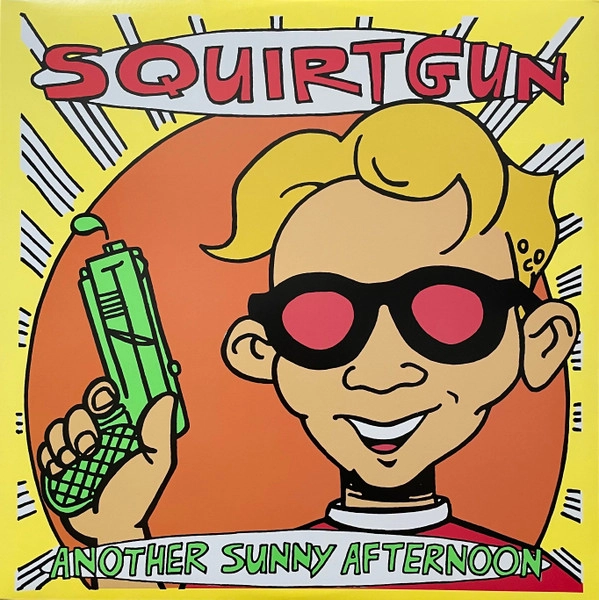 SQUIRTGUN / スクォートガン / ANOTHER SUNNY AFTERNOON