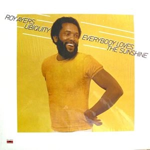 ROY AYERS / ロイ・エアーズ / エブリバディ・ラヴズ・ザ・サンシャイン