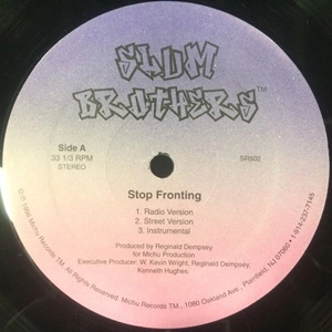 SLUM BROTHERS / STOP FRONTING