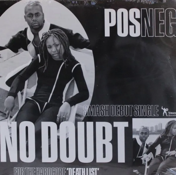 POSNEG / NO DOUBT / DEATH LIST