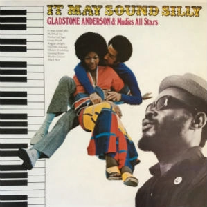 GLADSTONE ANDERSON / グラッドストーン・アンダーソン / IT MAY SOUND SILLY (ORIGINAL)