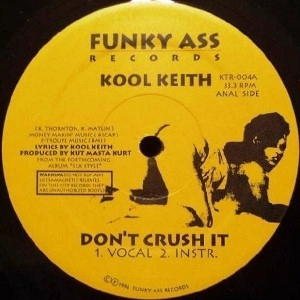 KOOL KEITH / DON'T CRUSH IT