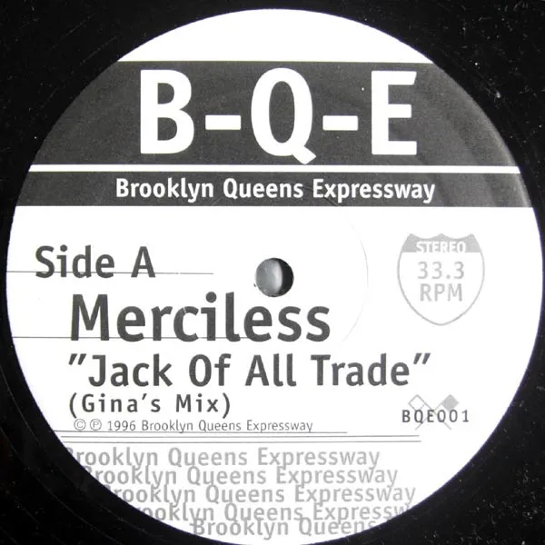 MERCILESS / JACK OF ALL TRADE