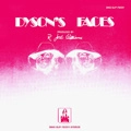 DYSON'S FACES / ダイスンズ・フェイシズ / PRODUCED BY R JOSE WILLIAMS