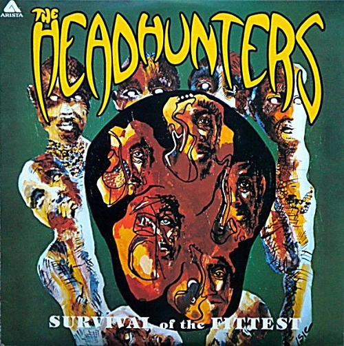 HEADHUNTERS / ヘッドハンターズ / SURVIVAL OF THE FITTEST