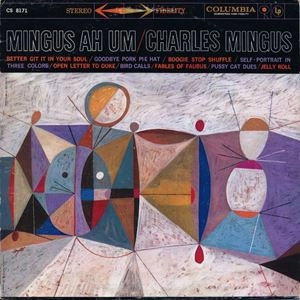 CHARLES MINGUS / チャールズ・ミンガス / MINGUS AH UM