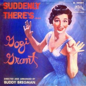 GOGI GRANT / ゴギ・グラント / SUDDENLY THERE'S GOGI GRANT