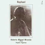 ROBERTO MIGUEL MIRANDA / RAPHAEL