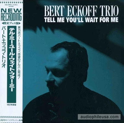 BERT ECKOFF / バート・エッコフ / テル・ミー・ユール・ウェイト・フォー・ミー