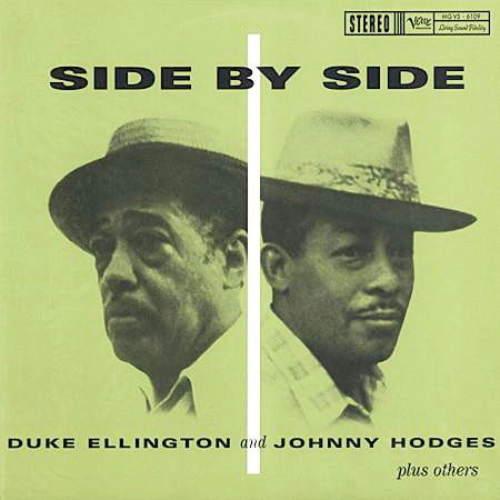 DUKE ELLINGTON & JOHNNY HODGES / デューク・エリントン&ジョニー・ホッジス / SIDE BY SIDE (200G)