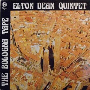 ELTON DEAN / エルトン・ディーン / BOLOGNA TAPE