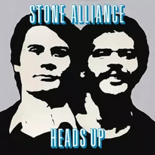 STONE ALLIANCE / ストーン・アライアンス / HEADS UP