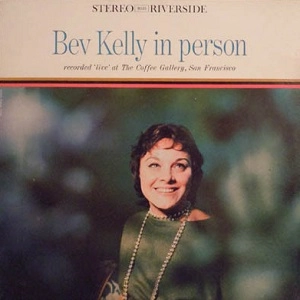BEV KELLY / ベヴ・ケリー / IN PERSON