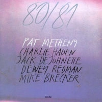 PAT METHENY / パット・メセニー / 80/81