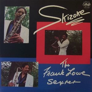 FRANK LOWE / フランク・ロウ / SKIZOKE