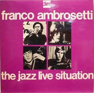 FRANCO AMBROSETTI / JAZZ LIVE SITUATION
