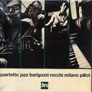 GIANCARLO BARIGOZZI / QUARTETTO JAZZ