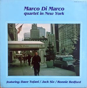 MARCO DI MARCO / マルコ・ジ・マルコ / QUARTET IN NEW YORK