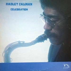 HADLEY CALIMAN / ハドリー・カリマン / CELEBRATION